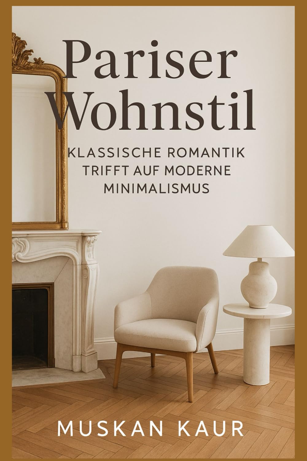 Pariser Wohnstil: Klassische Romantik trifft auf modernen Minimalismus Architecture