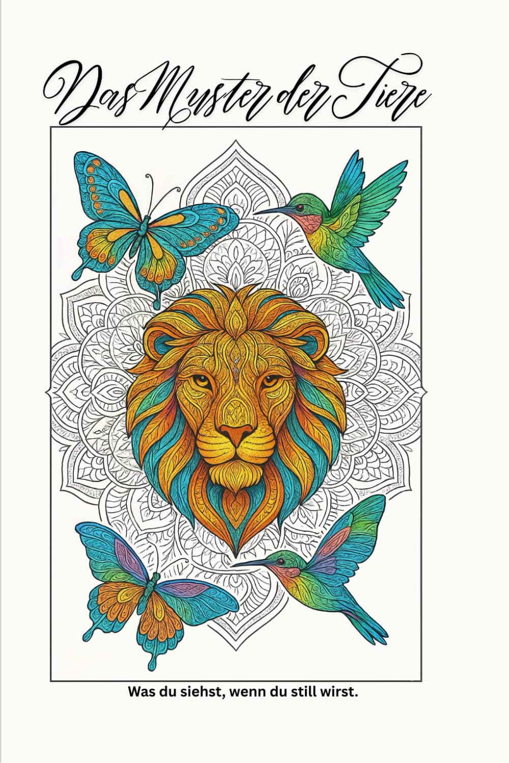 Das Muster der Tiere: was du siehst, wenn du still wirst Hobbies & Crafts