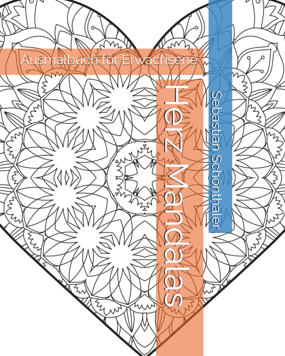 Herz Mandalas: Ausmalbuch für Erwachsene Lifestyle