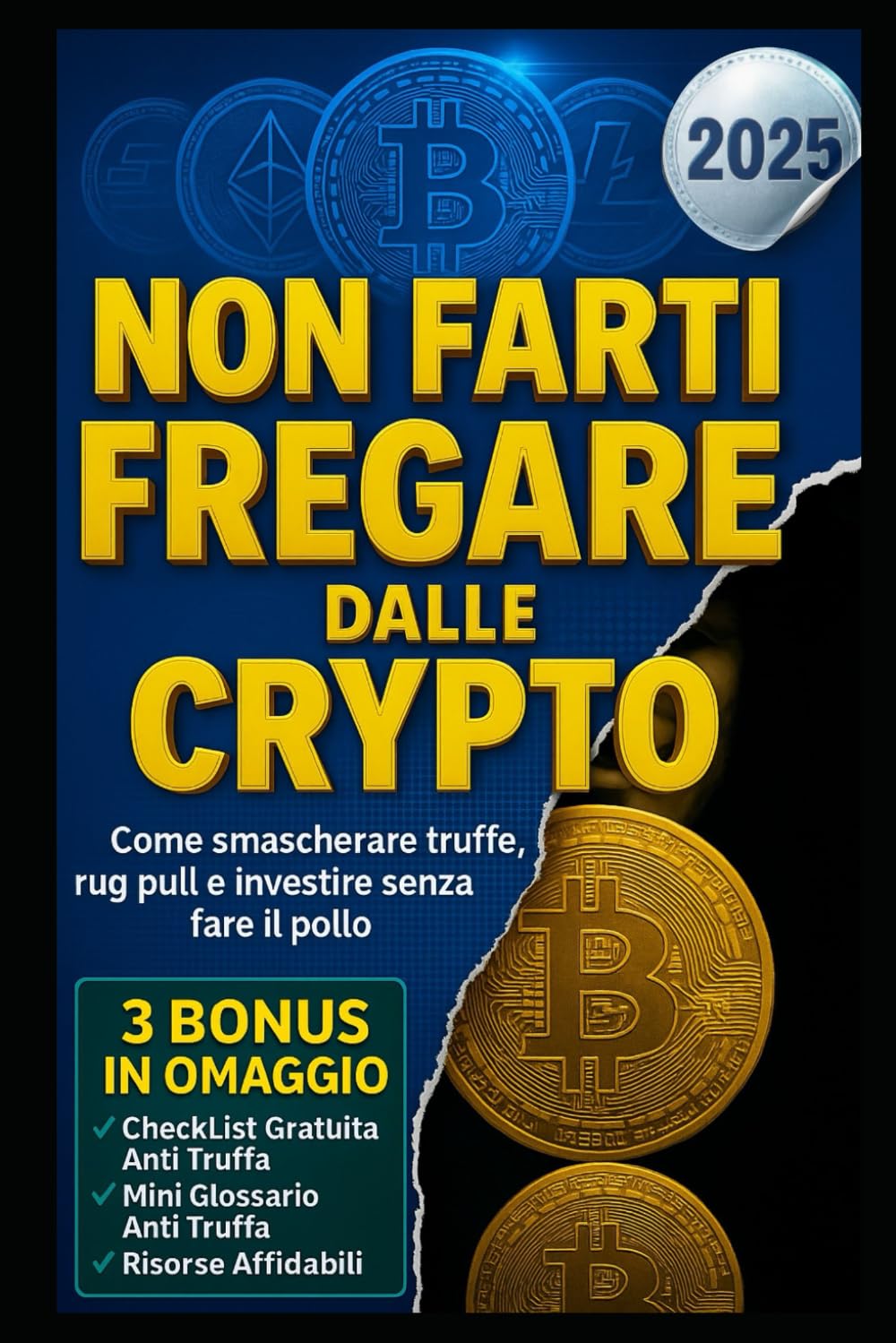 Non Farti Fregare dalle Crypto e dalla Defi: Come Evitare Rug Pull e Scam, Investire in DeFi e Far Crescere i Tuoi Soldi (Guida Pratica con Esempi Reali) Impara a Sfruttare lo Staking da PRO! book
