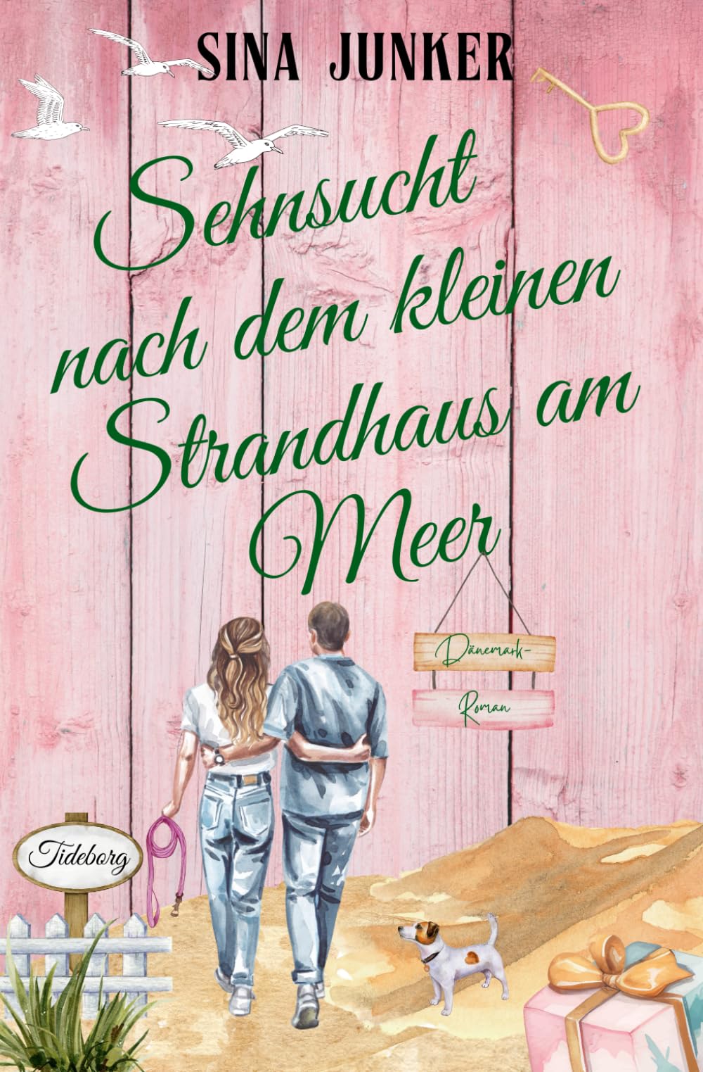 Sehnsucht nach dem kleinen Strandhaus am Meer (Tideborg-Reihe / Verliebt in Dänemark, Band 7) Partnership & Love