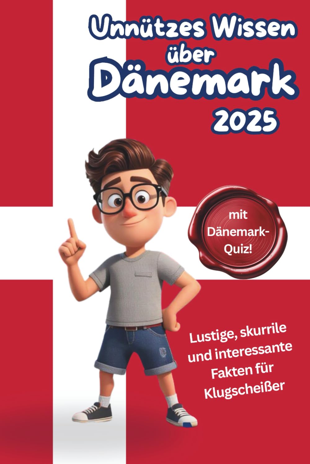 Unnützes Wissen über Dänemark Travel Guides
