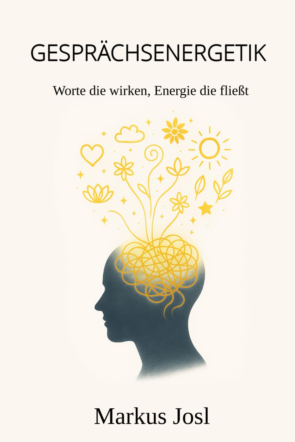 Gesprächsenergetik: Worte, die wirken – Energie, die fließt Psychology