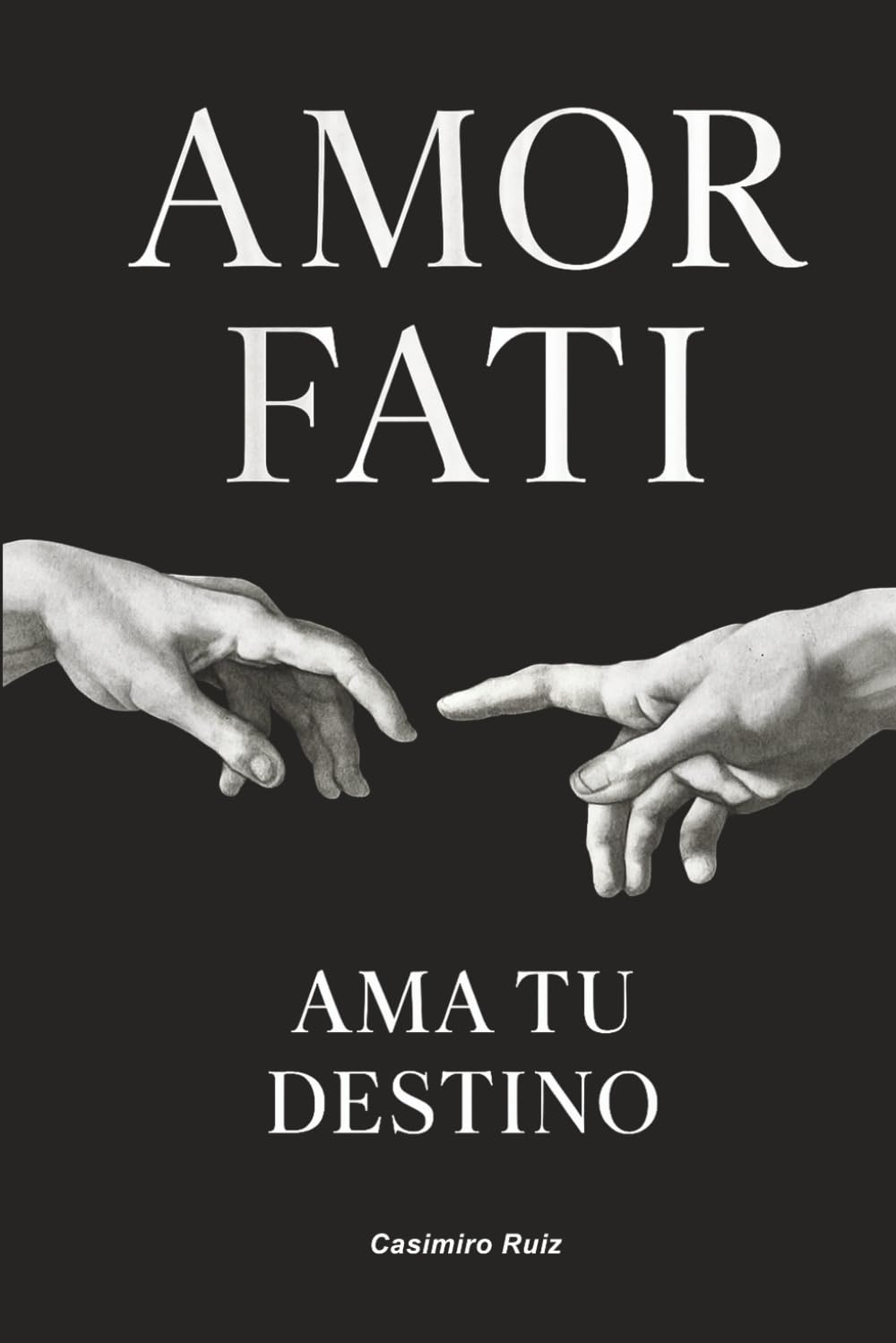Amor Fati: Ama tu Destino Self-help