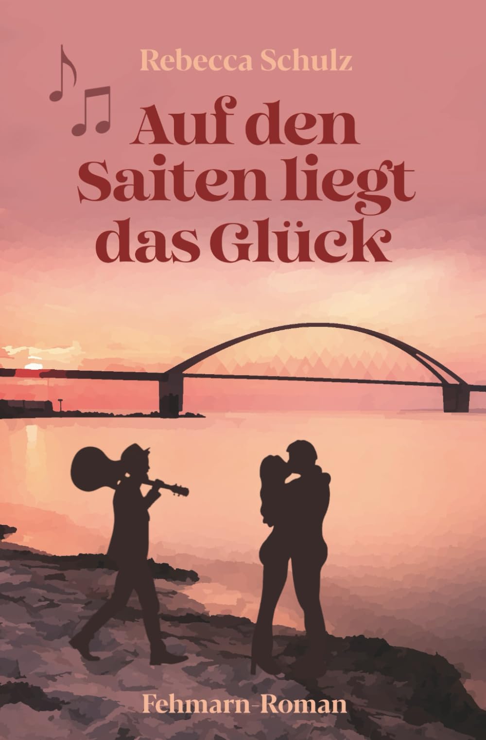 Auf den Saiten liegt das Glück: Ein Fehmarn Roman Contemporary literature