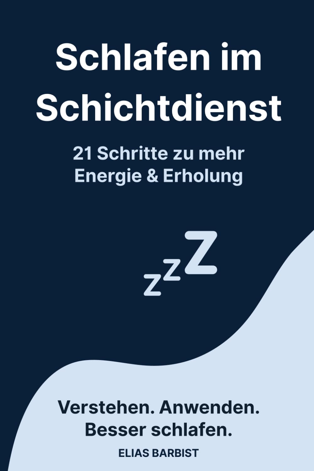 Schlafen im Schichtdienst: 21 Schritte zu mehr Energie & Erholung Health, Nutrition & Fitness