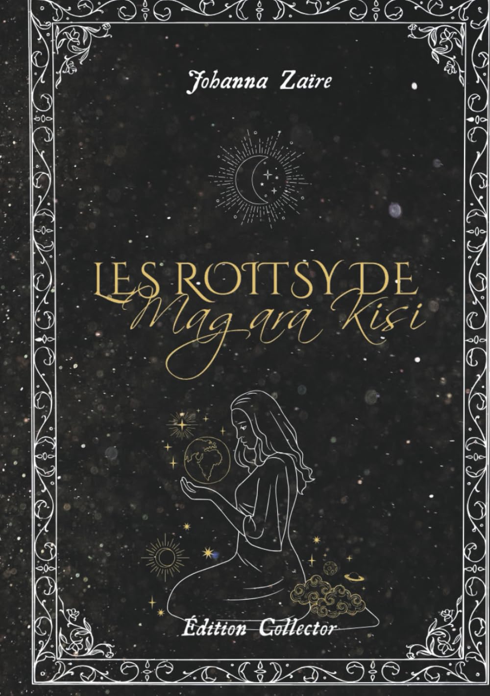 Les Roitsy de Magara Kisi: Édition Collector book