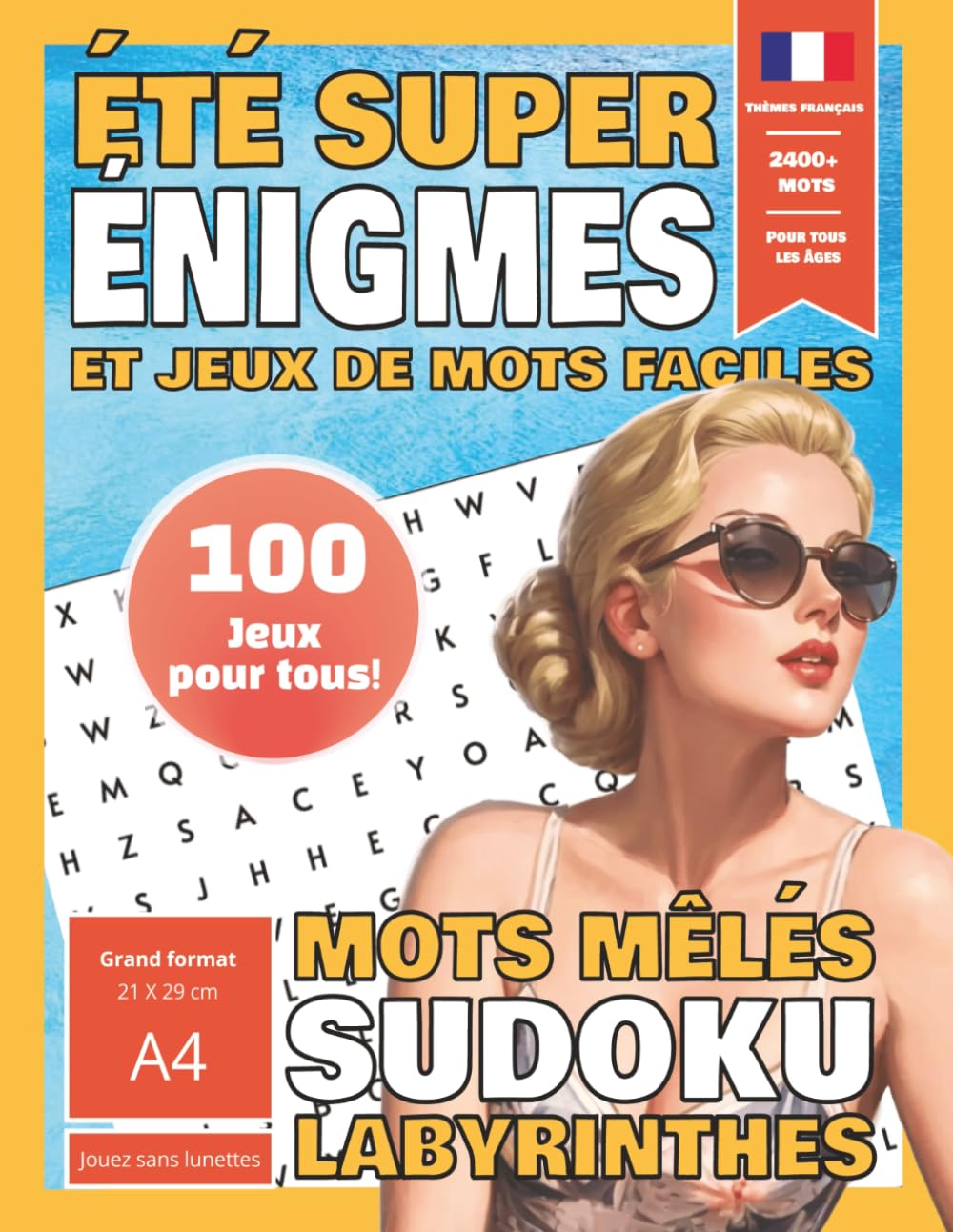 Été Super Énigmes et jeux de mots faciles: Mots mêlés, Sudoku, Labyrinthes Pour Tous Sans Lunettes book