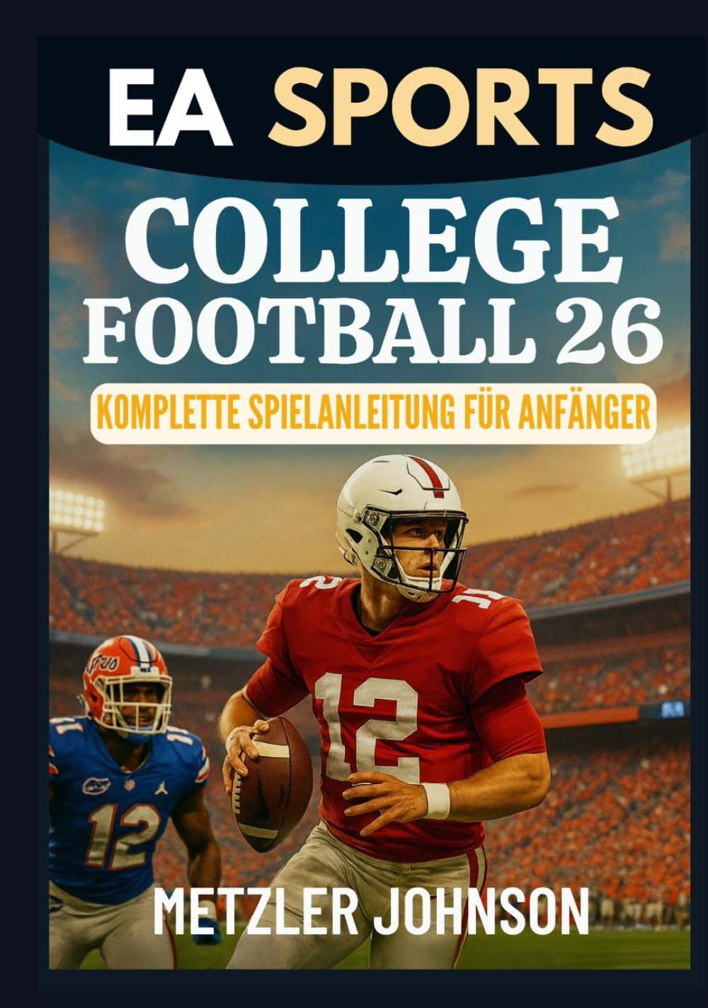 EA Sports College Football 26 - Komplette Spielanleitung für Anfänger Computer Science
