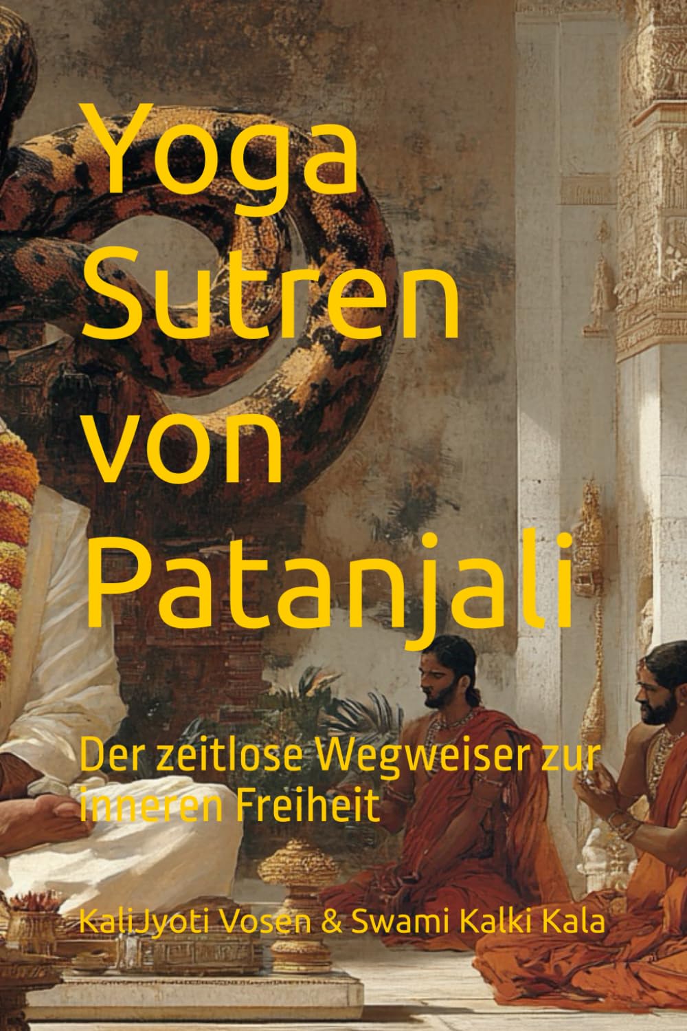 Yoga Sutren von Patanjali: Der zeitlose Wegweiser zur inneren Freiheit Lifestyle