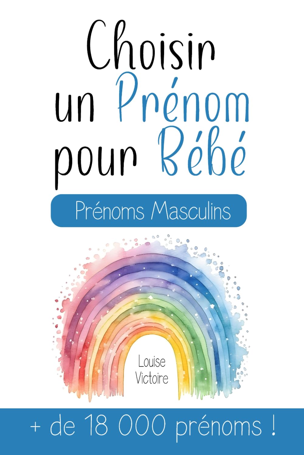 Choisir un Prénom pour Bébé | Prénoms Masculins | + de 18 000 Prénoms: Un guide très complet pour choisir le prénom d'un enfant à naître ! Le cadeau ... une baby shower, liste de naissance... book