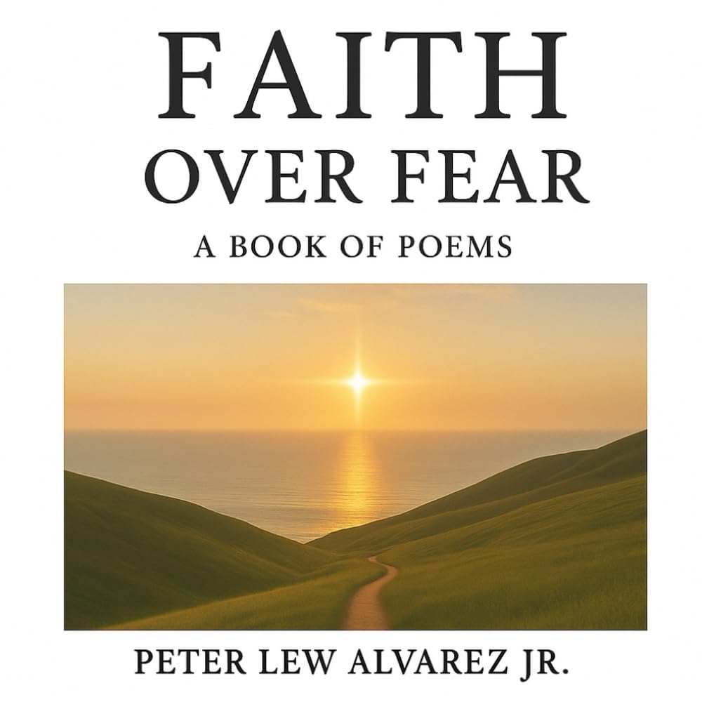 Faith Over Fear: A Book of Poems Poetry
