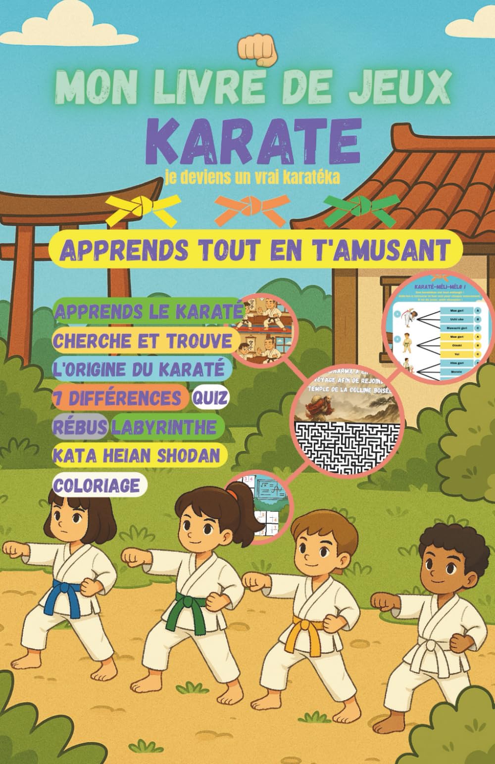 MON LIVRE DE JEUX: Karaté : Je deviens un vrai karatéka book