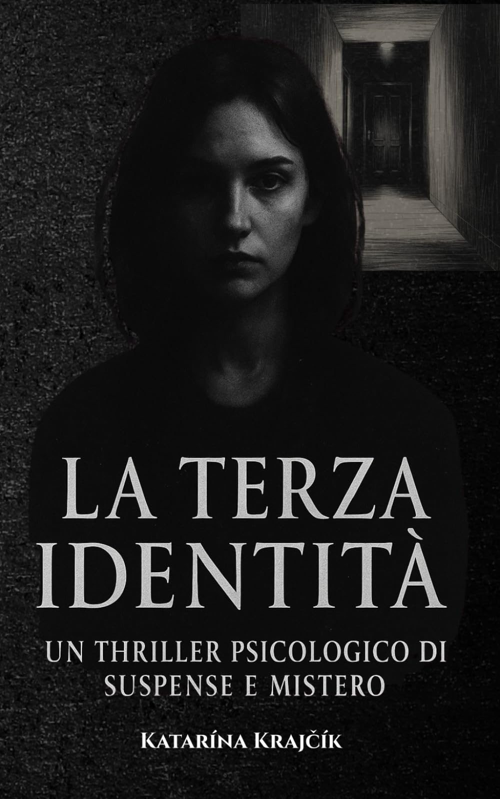 La Terza Identità: Un Thriller Psicologico Di Suspense E Mistero book