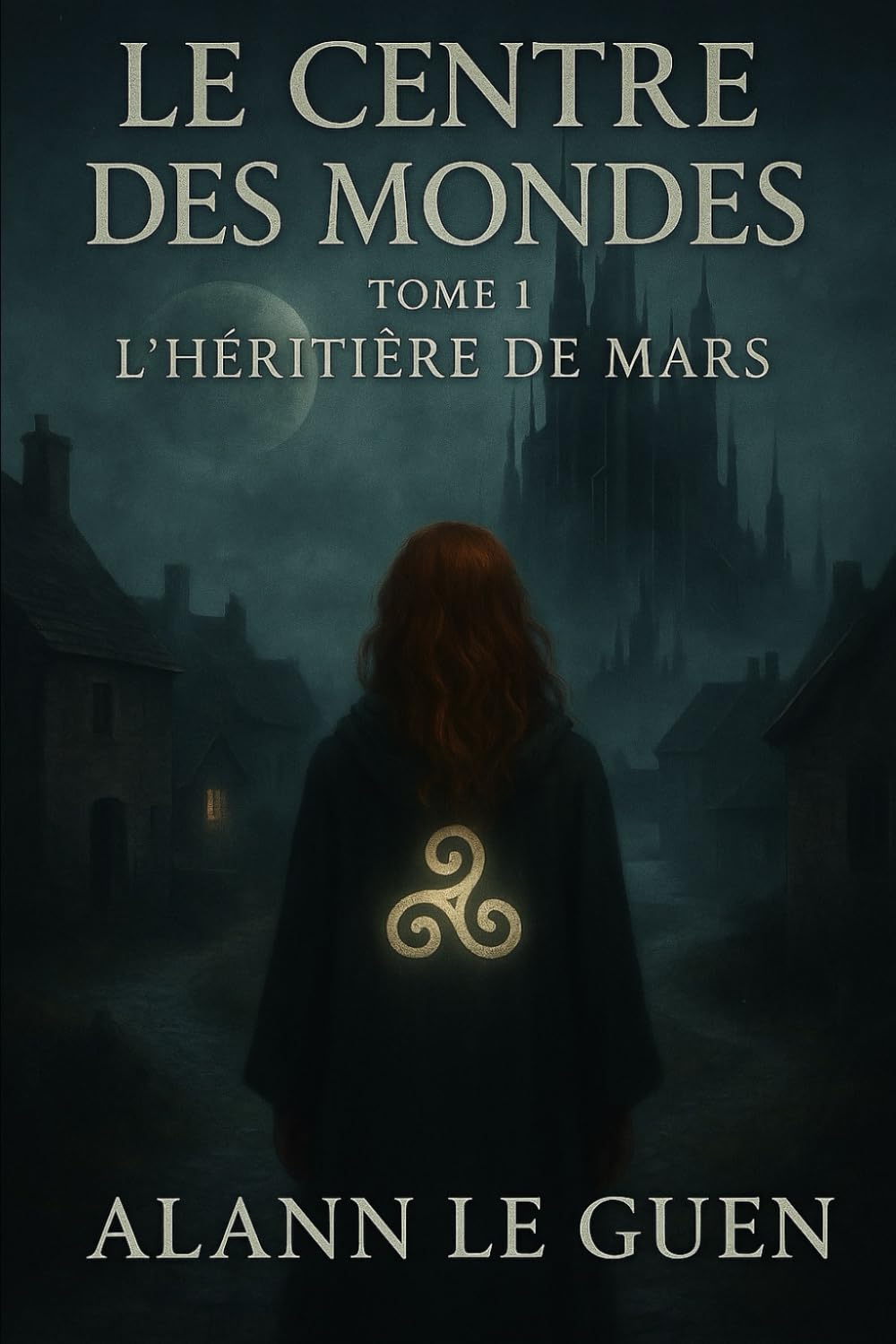 Le Centre des Mondes: Tome 1: L'Héritière de Mars Historical Fiction