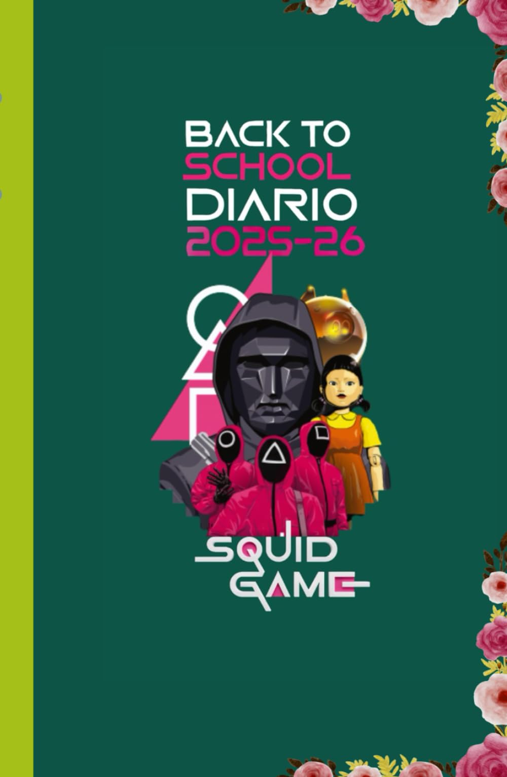 SQUID GAME Diario Scuola 2025-2026, 12 Mesi per Bambini e Ragazzi, Copertina Rigida 328 Pagine Nero Bianco con Attività e Giochi, per Scuola ... 2025-2026, 12 Mesi per Bambini e Ragazzi book