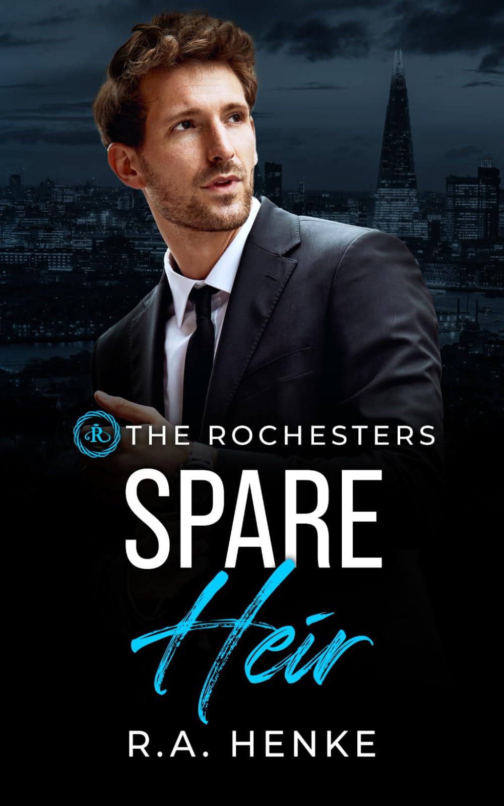 Spare Heir: Ein Single-Dad-&-Nanny-Milliardär-Roman (The Rochesters, Band 2) Contemporary literature