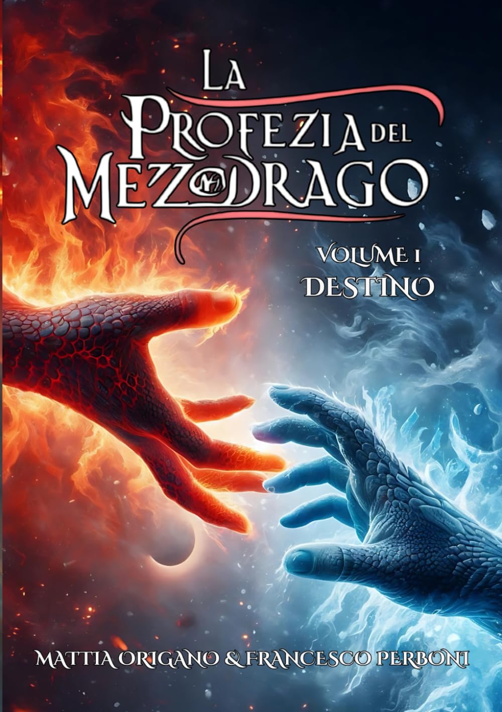 La Profezia del Mezzo-Drago - Destino: Volume I B/N book