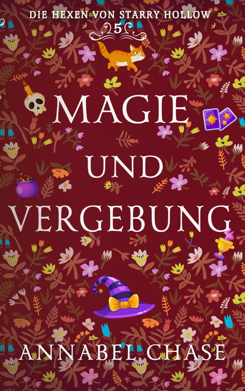 Magie und Vergebung (Die Hexen von Starry Hollow, Band 5) Horror & Mystery