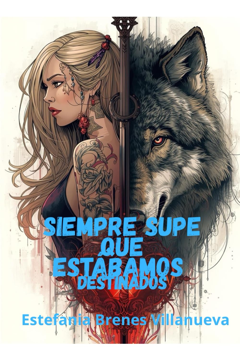 Siempre supe que estábamos DESTINADOS book