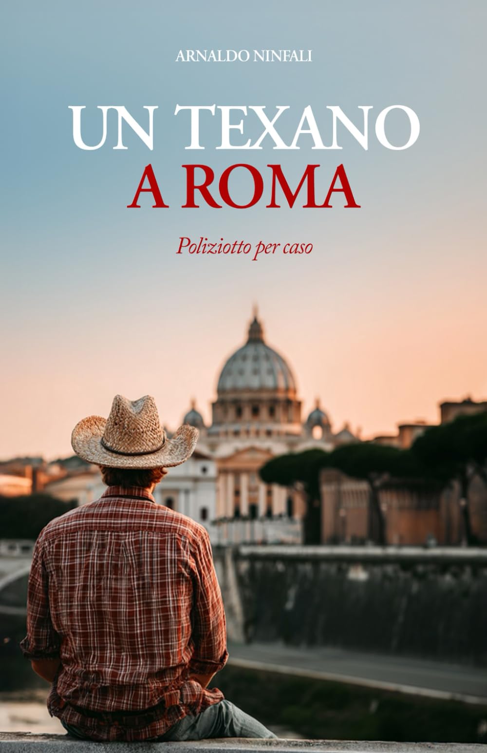 UN TEXANO A ROMA: Poliziotto per caso book