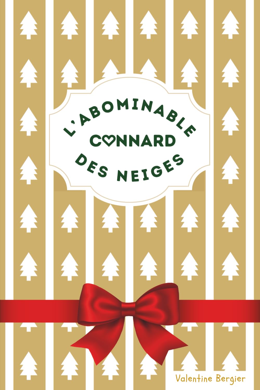 L'abominable connard des neiges: une romance de Noël drôle et épicée ! book