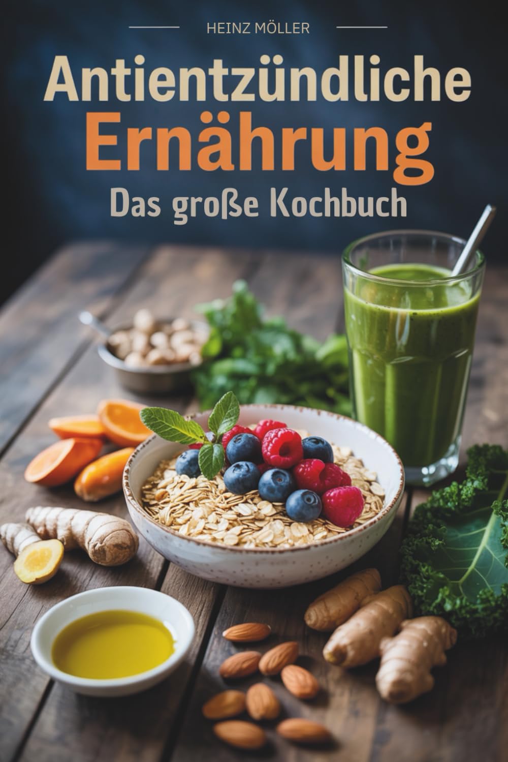 Antientzündliche Ernährung: Das große Kochbuch - für eine entzündungshemmende Ernährung im Alltag Medicine