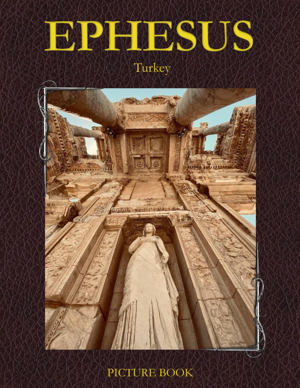 Ephesus in Pictures: A Stunning Visual Journey in Pictures book