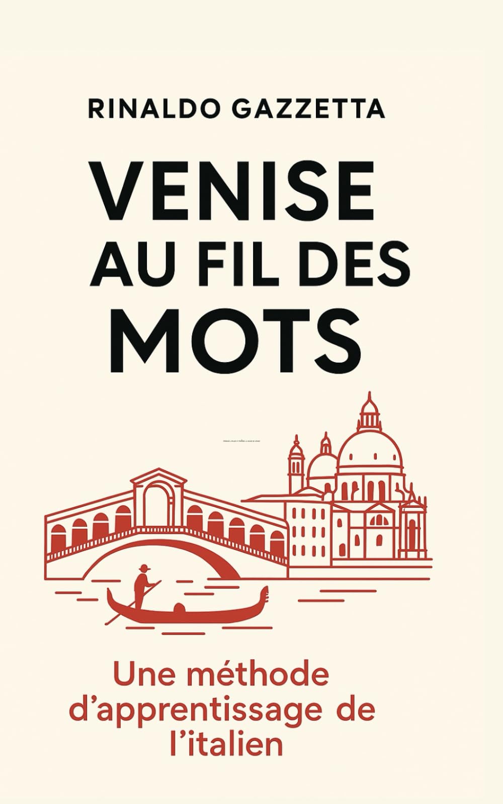 Venise au fil des mots: Rinaldo Gazzetta book