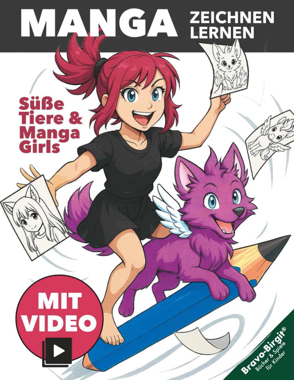 Manga zeichnen lernen für Anfänger | Kinder ab 8 Jahren: Süße Anime-Girls & ihre Lieblingstiere – mit tierischen Extras, coolen Outfits und Schritt-Anleitungen Manga
