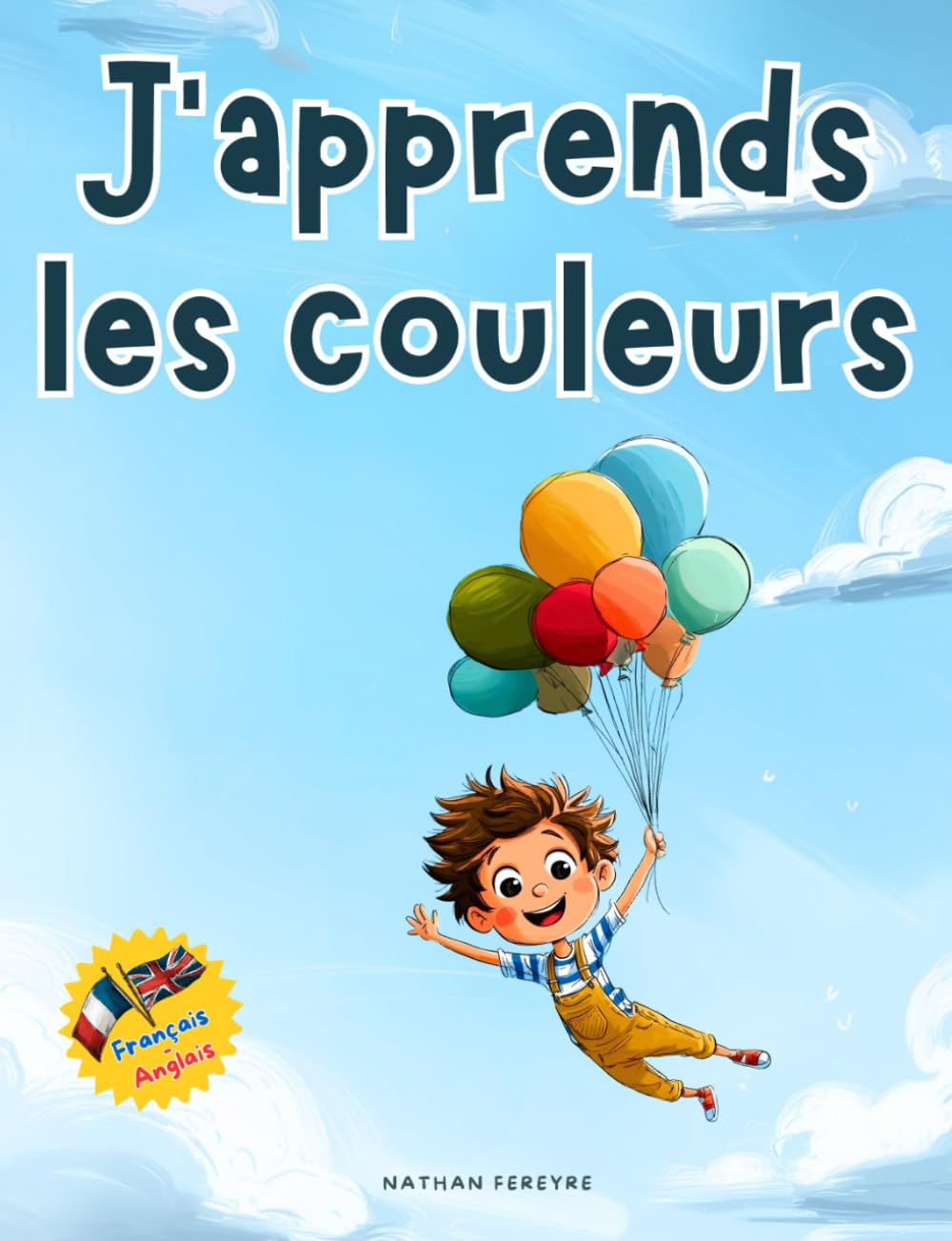 J’apprends les couleurs: Cherche, trouve et apprends en français / anglais avec l'imagier book