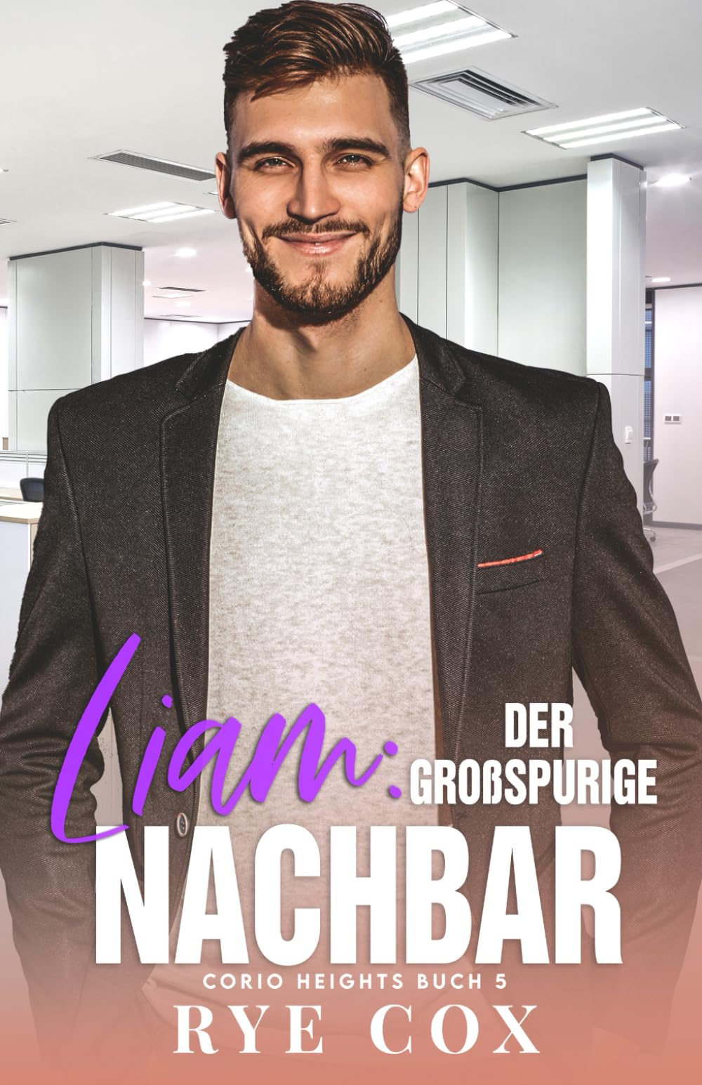 Liam: Der großspurige Nachbar (Corio Heights, Band 5) LGBTQ+