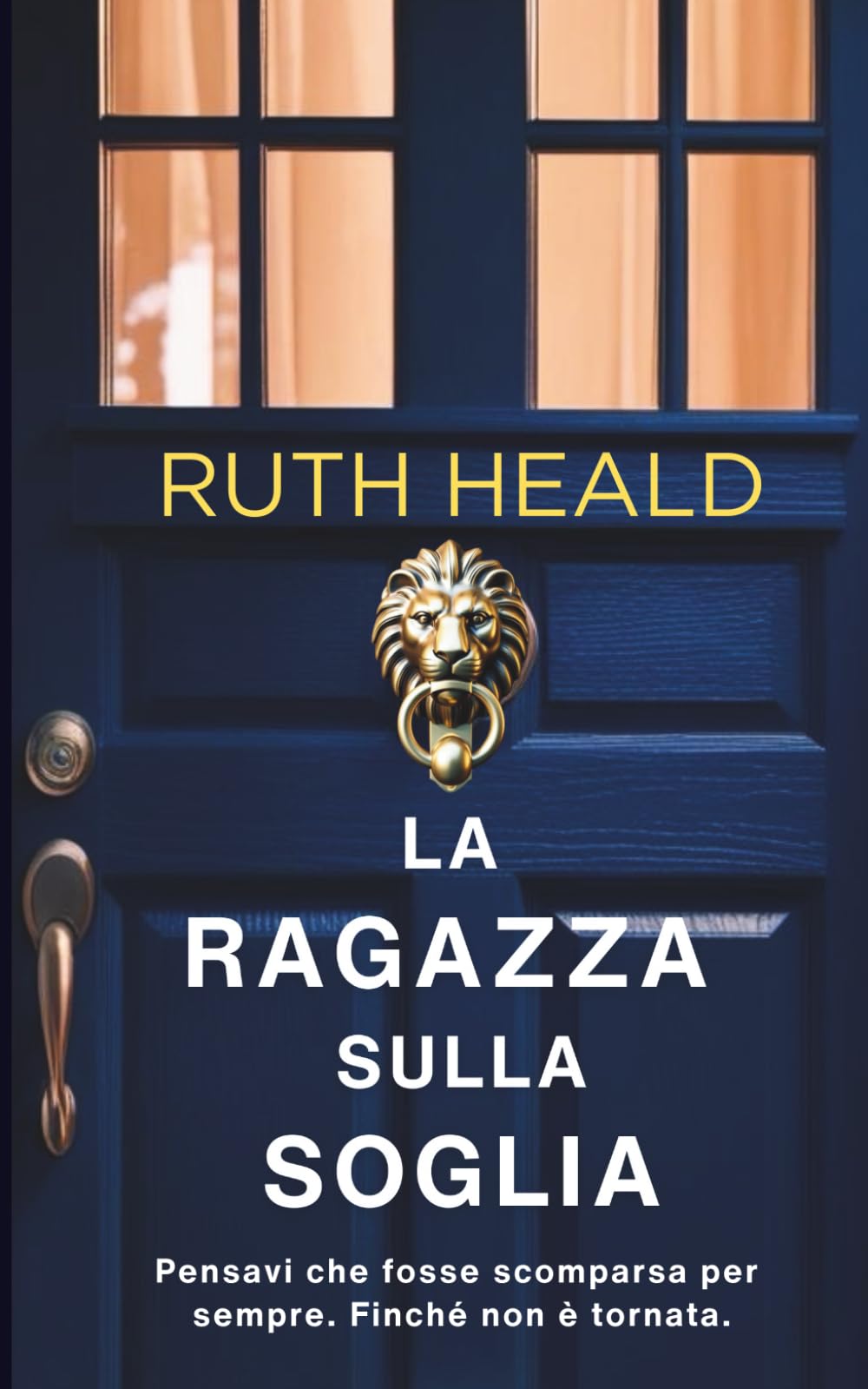 La ragazza sulla soglia: Un thriller psicologico ricco di tensione e colpi di scena book