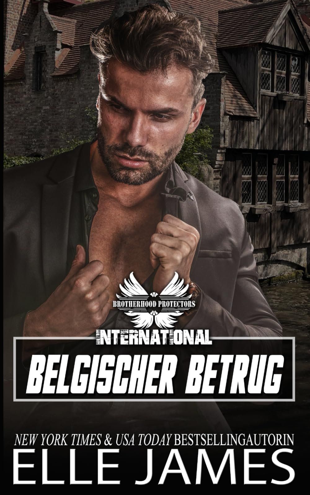 Belgischer Betrug (BROTHERHOOD PROTECTORS INTERNATIONAL REIHE, Band 2) Suspense & Thrillers