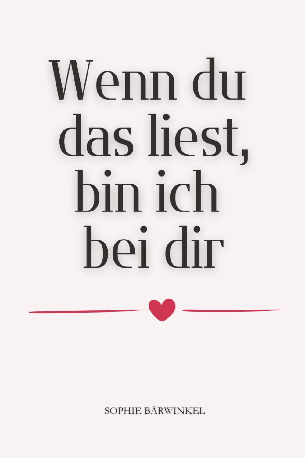 Wenn du das liest, bin ich bei dir: Ein Wenn-Buch mit Gedichten für deine beste Freundin – zum Verschenken, Trösten und Da-Sein Lifestyle