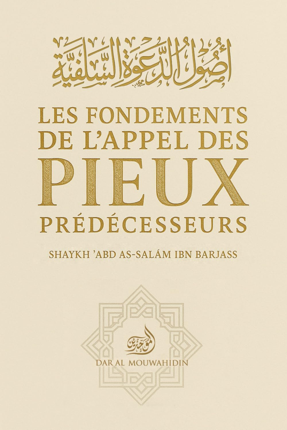Les fondements de l'appel des pieux prédécesseurs book