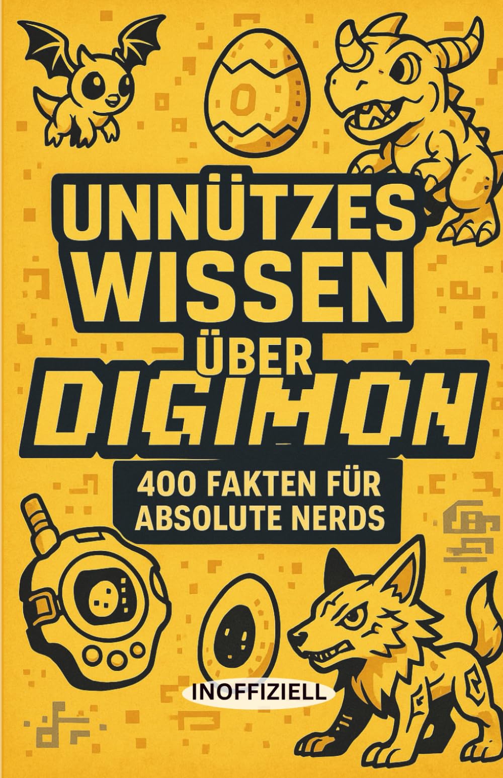 Unnützes Wissen über Digimon: 400 Fakten für absolute Nerds Manga