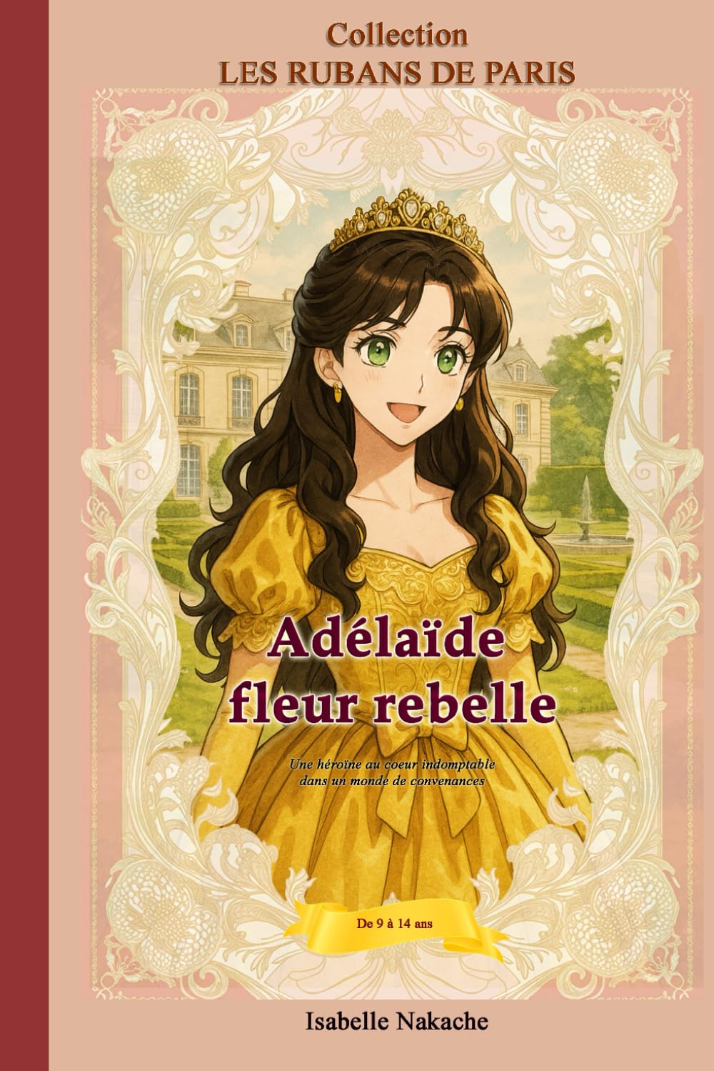 ADELAIDE, FLEUR REBELLE: Le souffle d’un amour interdit book