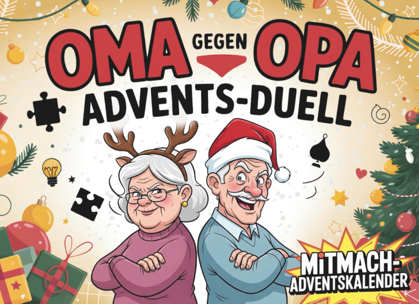 Oma gegen Opa Advents-Duell: Mitmach-Adventskalender mit 24 kreativen Duellen, Rätseln und Spielen für die Weihnachtszeit | Ideales Geschenk für humorvolle Paare & Senioren Lifestyle