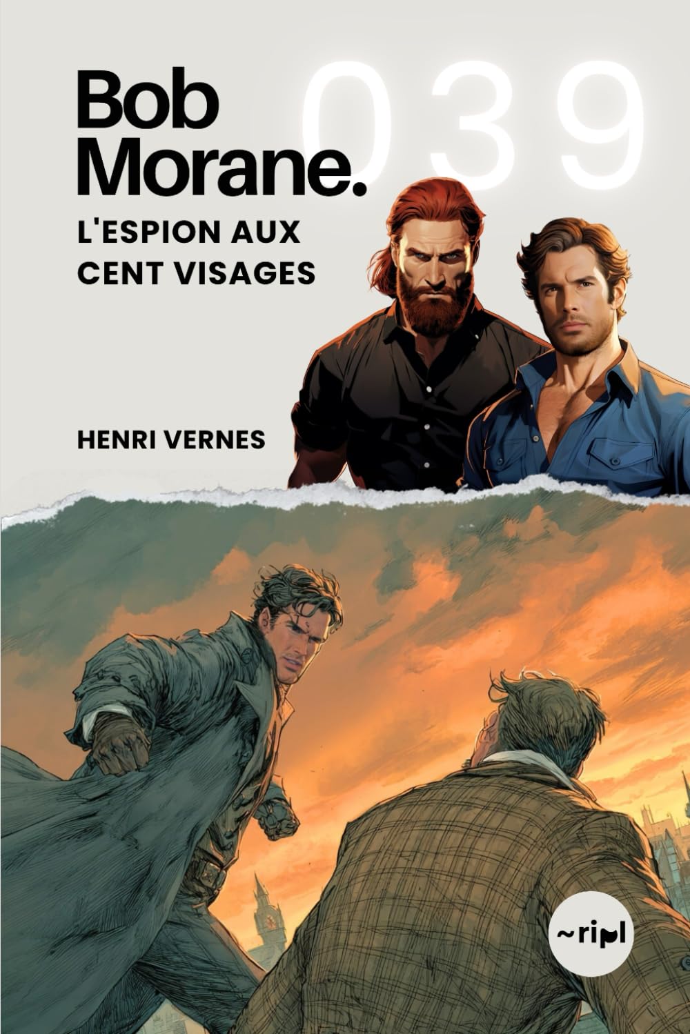 Bob Morane - L'Espion aux Cent Visages: Tome 039 book