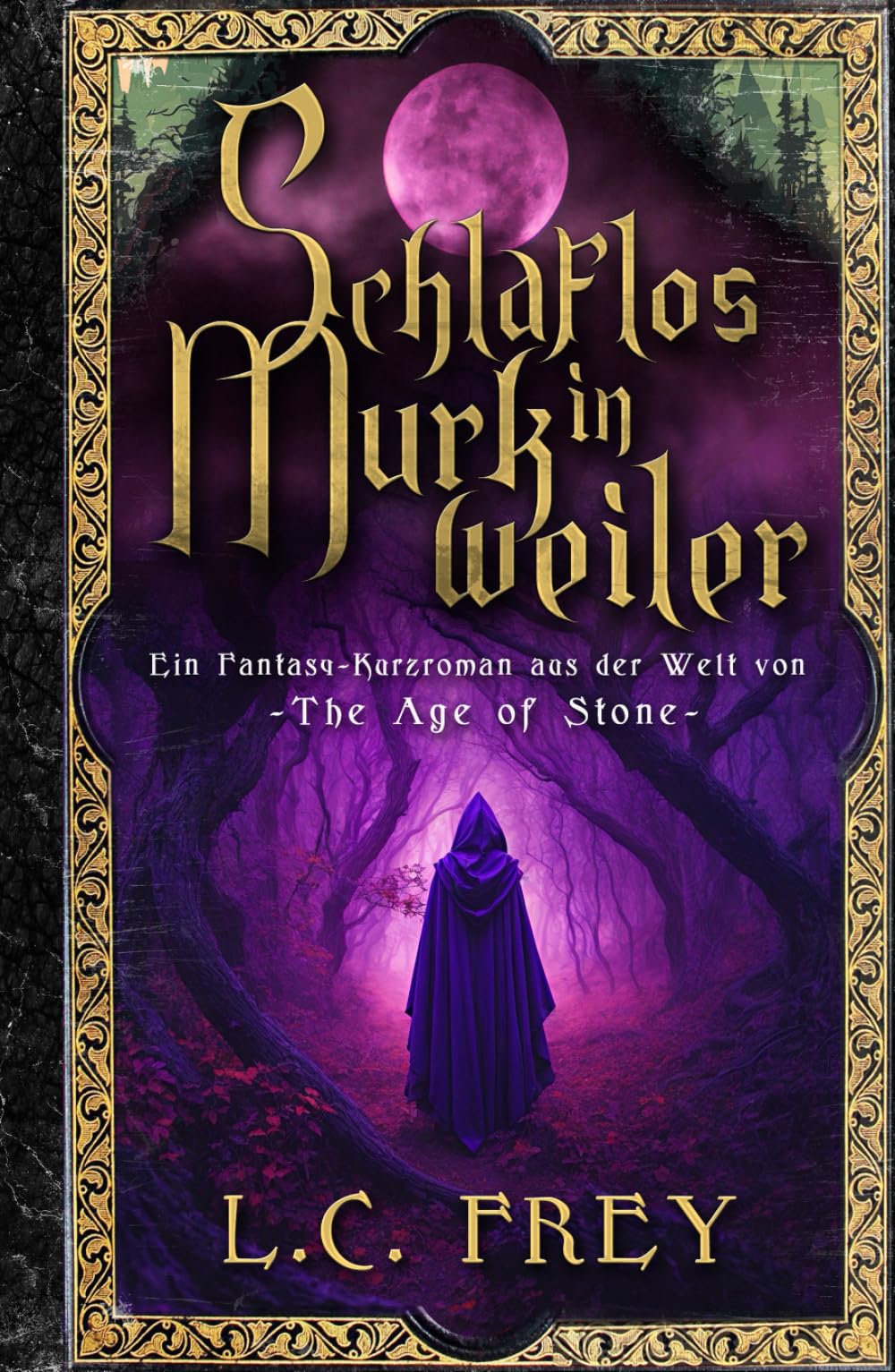 Schlaflos in Murkweiler: Ein Fantasy-Kurzroman aus der Welt von The Age of Stone Suspense & Thrillers