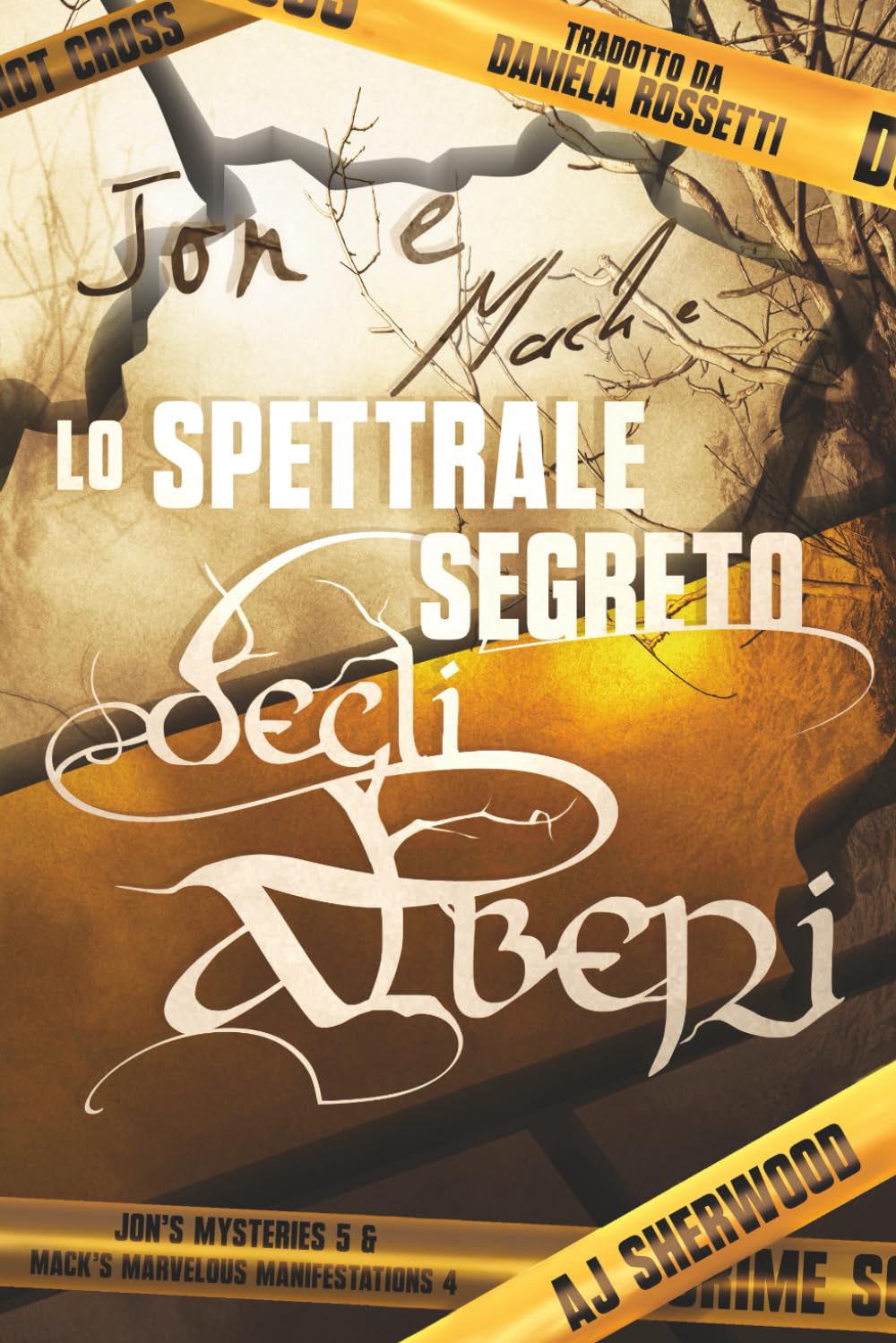 Jon e Mack e lo spettrale segreto degli alberi (Jon's Mysteries - Edizione italiana, Band 5) LGBTQ+