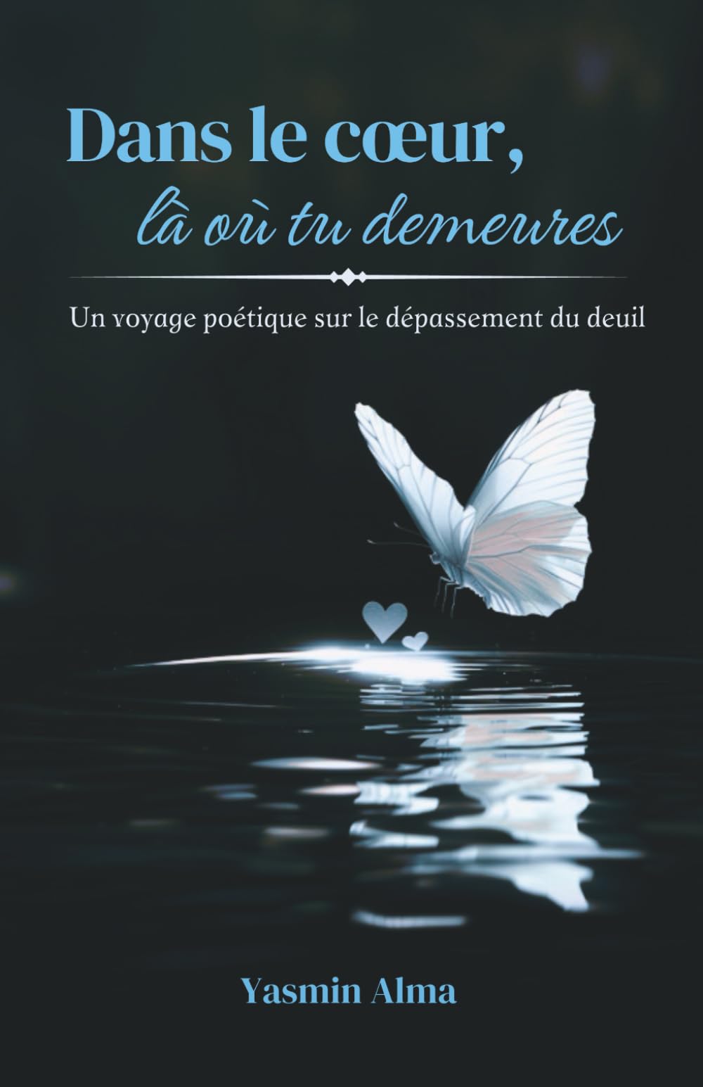 Dans le cœur, là où tu demeures book