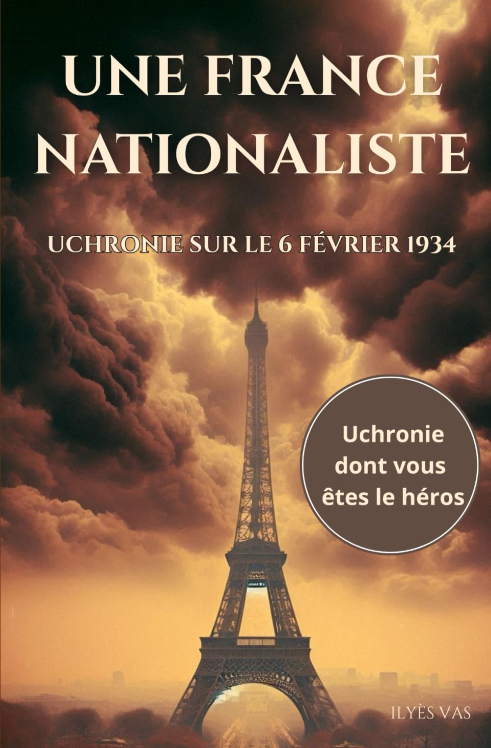 Une France nationaliste: Uchronie sur le 6 février 1934 book