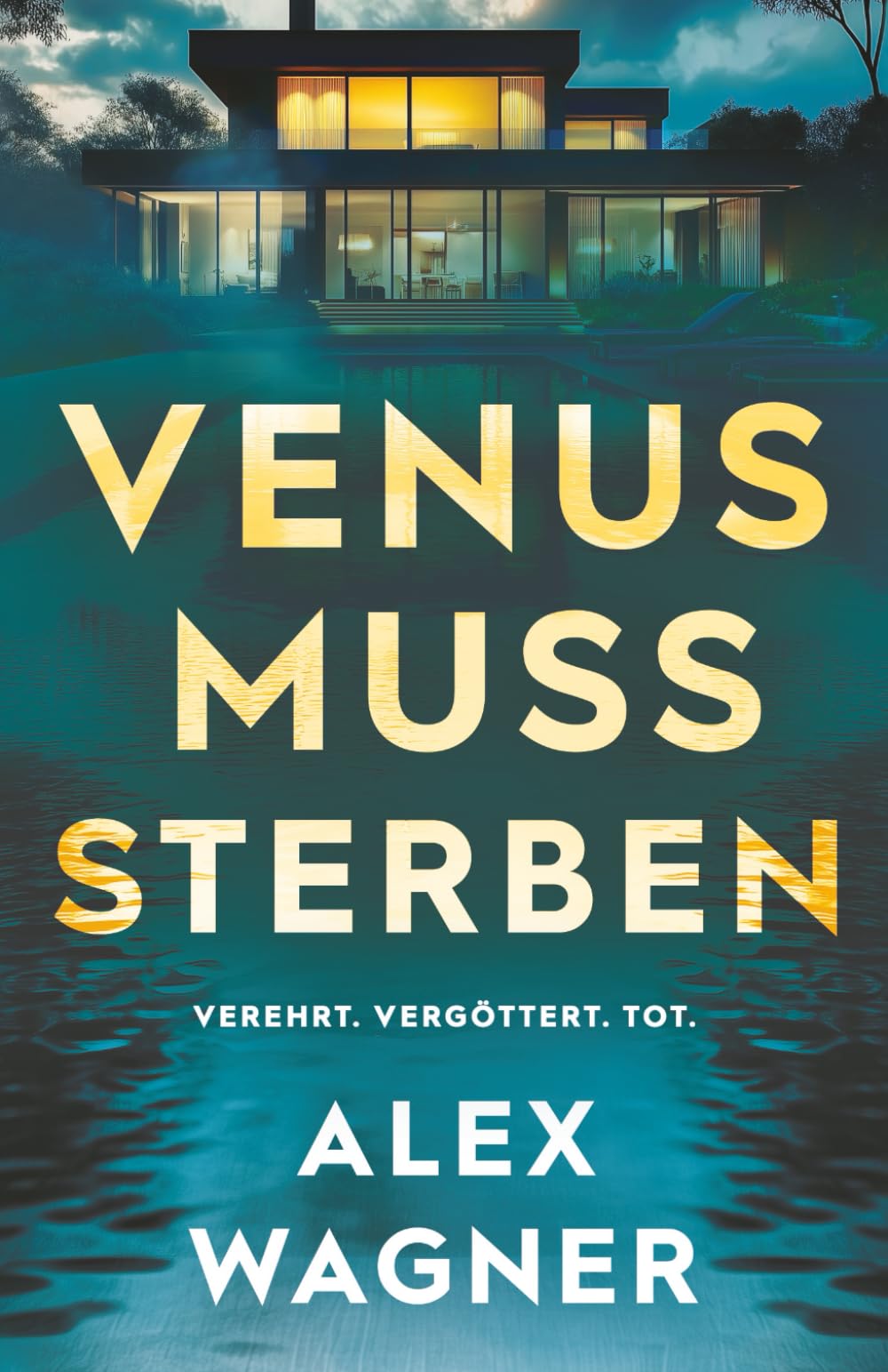 Venus muss sterben (Westerholt & Storm Thriller, Band 5) Detective & CSI