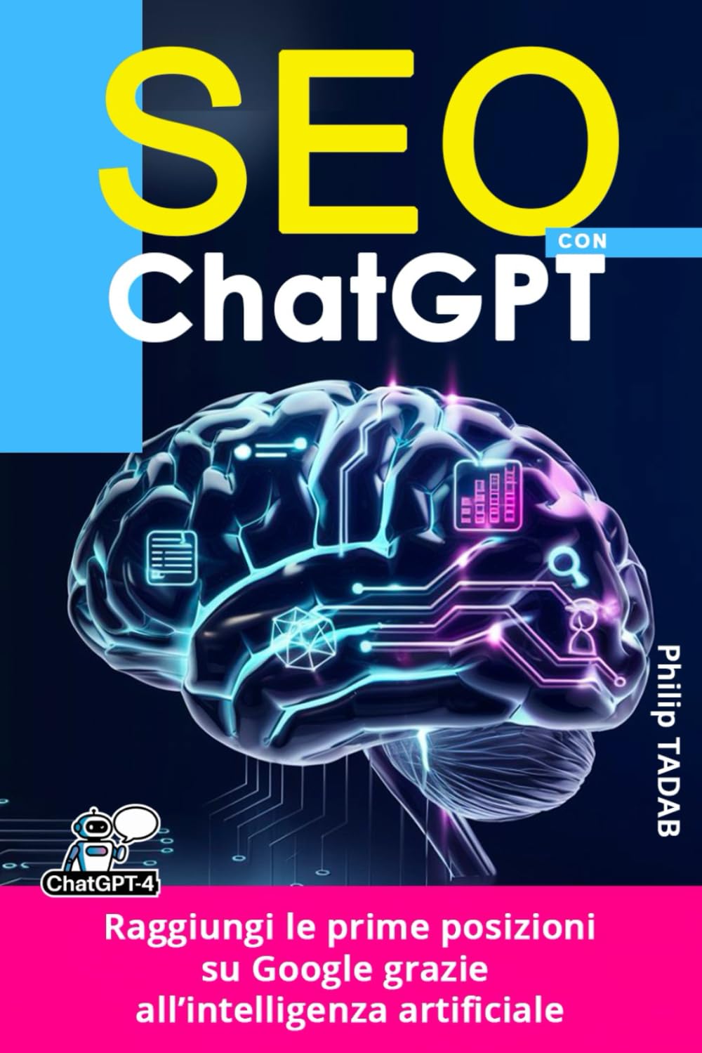 SEO ChatGPT: Raggiungi le prime posizioni su Google grazie all’intelligenza artificiale book