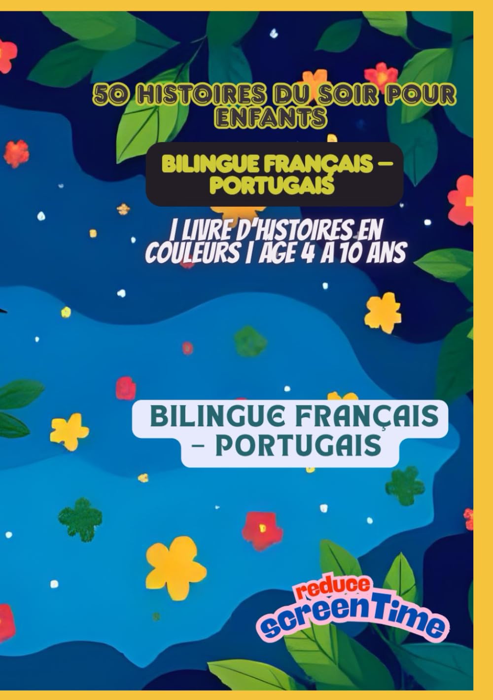 50 Histoires du soir pour enfants | Bilingue Français – Portugais | Livre d’histoires en couleurs | Âge 4 à 10 ans book