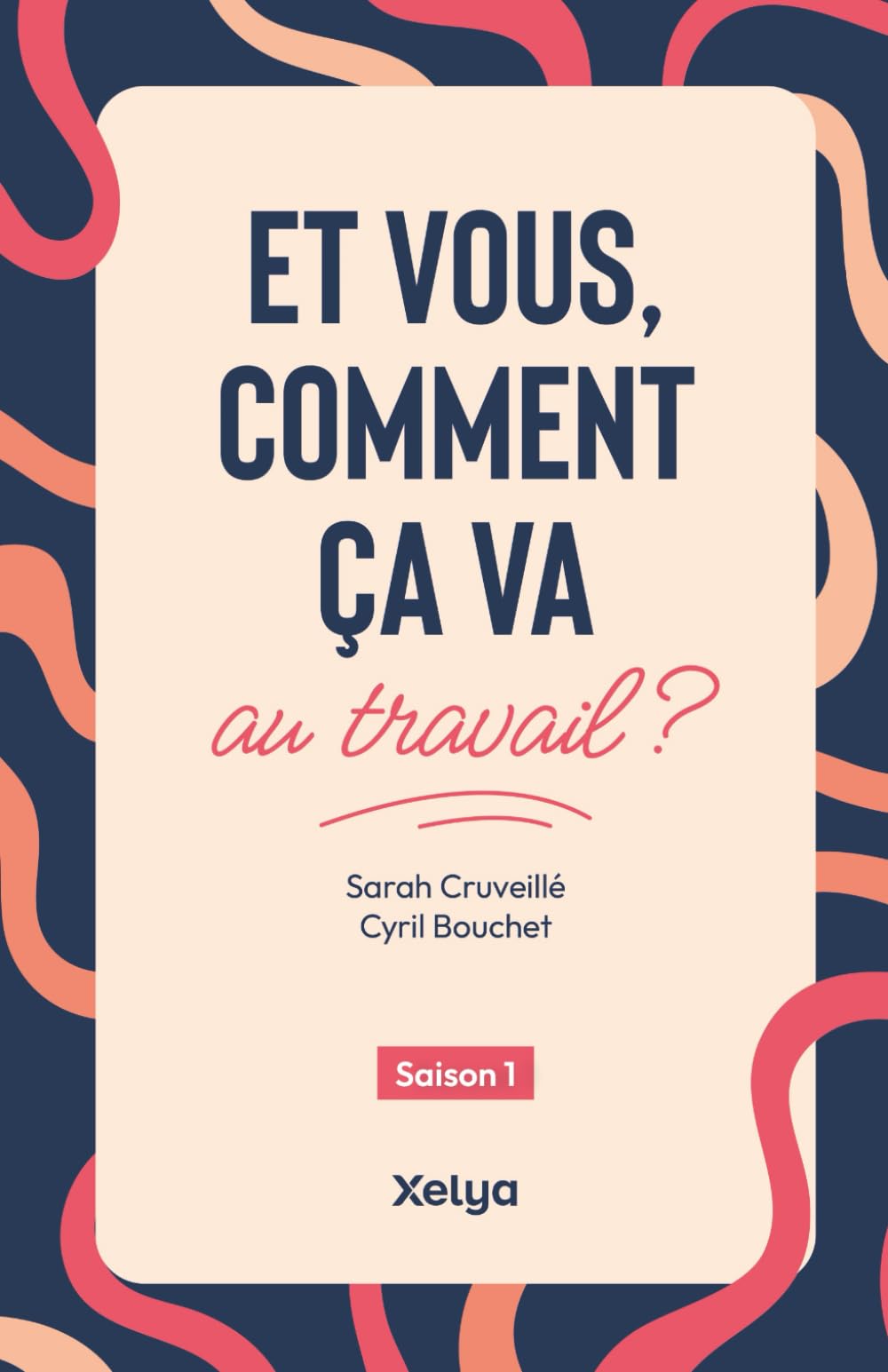 Et vous, comment ça va au travail?: Regards croisés, inspirés du podcast Résonances book