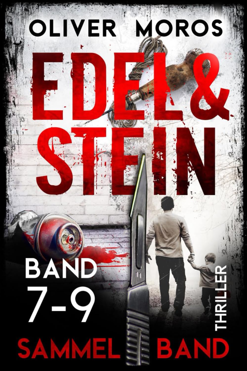 Die Edel & Stein-Thriller-Reihe: Band 7 bis 9: Sammelband (Kripo Berlin / Edel & Stein ermitteln) Action & Adventure