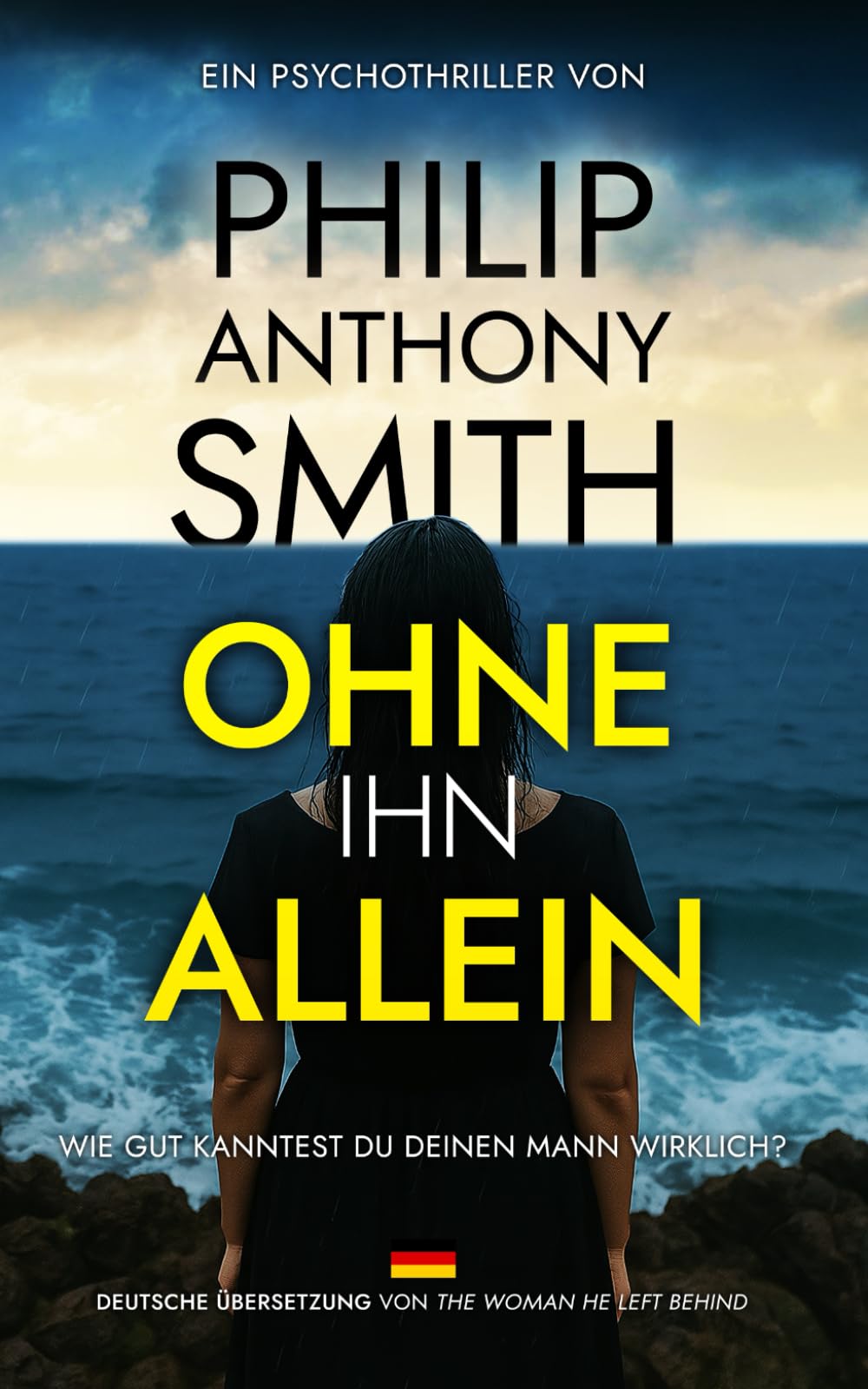 Ohne Ihn Allein: Wie gut kanntest du deinen Mann wirklich? Action & Adventure